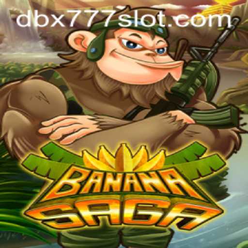 Exploring the Universe of BananaSaga with DBX 777