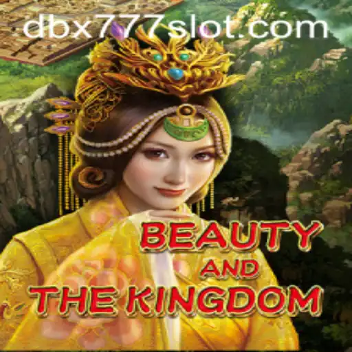 Explore the Enchanting World of BeautyAndTheKingdom: Unveiling DBX 777