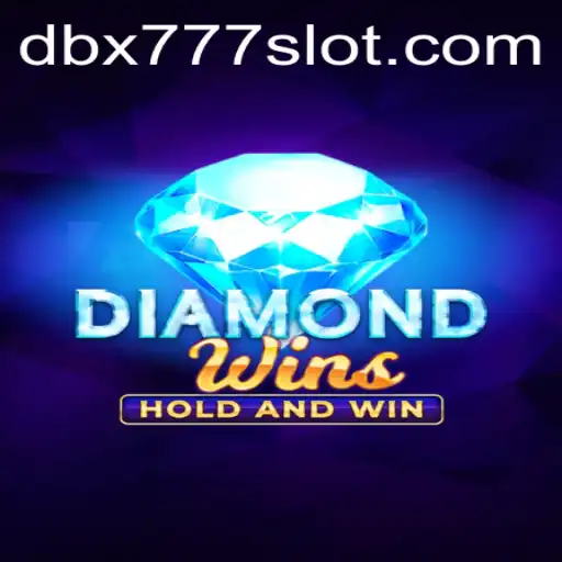 Discover the Exciting World of DiamondWins: Featuring DBX 777