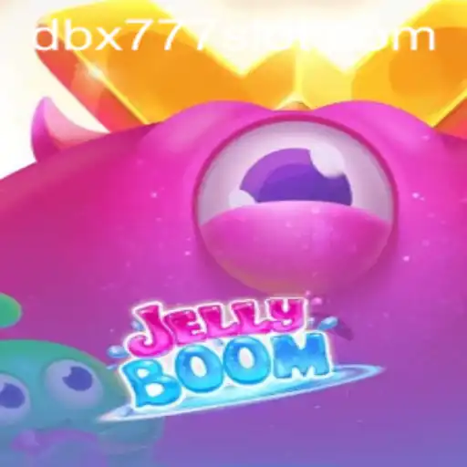 JellyBoom: Unveiling the Thrilling Adventure with DBX 777