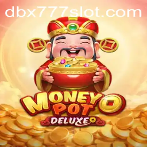 Exploring MoneyPotDELUXE: The Thrilling Game of Strategy and Skill