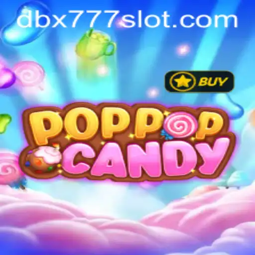POPPOPCANDY: The Exciting World of DBX 777
