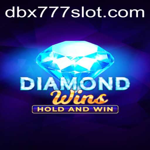 Discover the Exciting World of DiamondWins: Featuring DBX 777