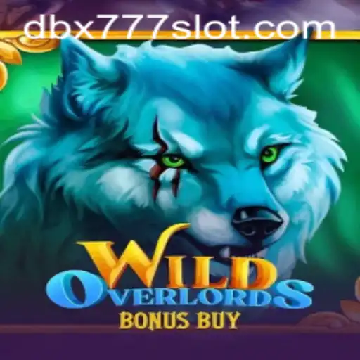 Unveiling WildOverlordsBonusBuy: A Thrilling Adventure with DBX 777